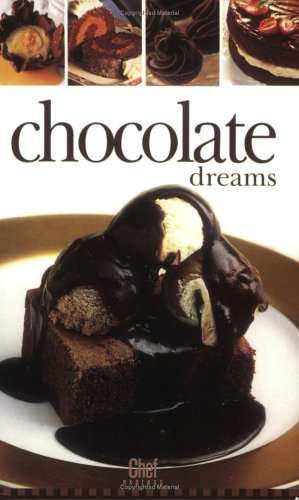 Beispielbild fr Chef Express: Chocolate Dreams zum Verkauf von -OnTimeBooks-