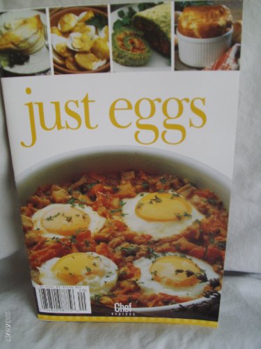 9781582796758: Just Eggs (Chef Express)