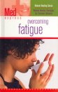 Stock image for Overcoming Fatigue (Med Express) for sale by Ebooksweb