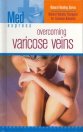 Stock image for Me - Overcoming Varicose Veins (Med Express) for sale by Better World Books