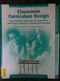 9781582841328: Classroom Curriculum Design: How Strategic Units I