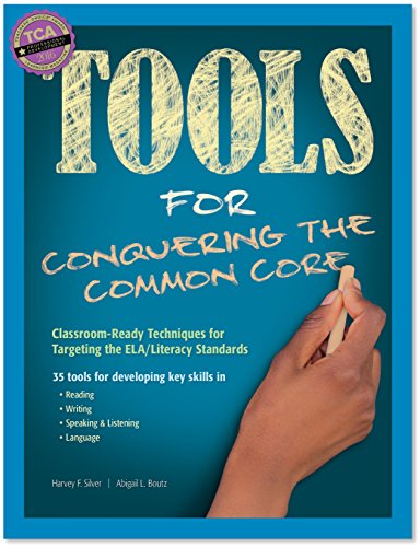 Beispielbild fr Tools for Conquering the Common Core : Classroom-Ready Techniques for Targeting the ELA/Literacy Standards zum Verkauf von Better World Books