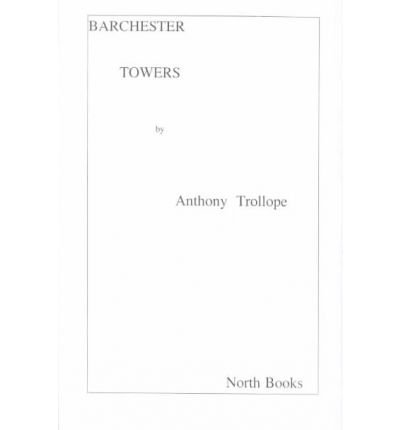 Stock image for Barchester Towers for sale by Better World Books