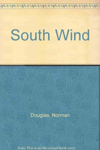 South Wind (9781582871721) by Douglas, Norman