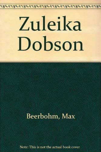 Beispielbild fr Zuleika Dobson zum Verkauf von Better World Books