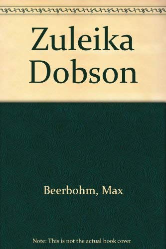 Stock image for Zuleika Dobson for sale by Better World Books