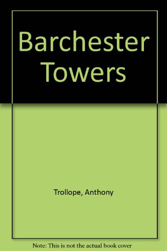 Barchester Towers (9781582877655) by Trollope, Anthony