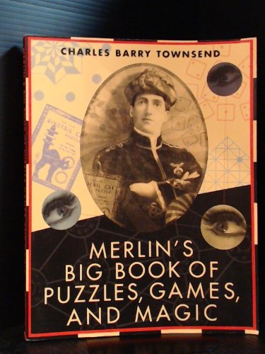 Beispielbild fr Merlin's Big Book of Puzzles, Games, And Magic zum Verkauf von Wonder Book
