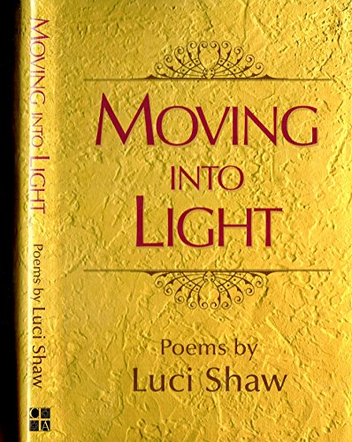 Imagen de archivo de Moving Into Light a la venta por The Book Cellar, LLC