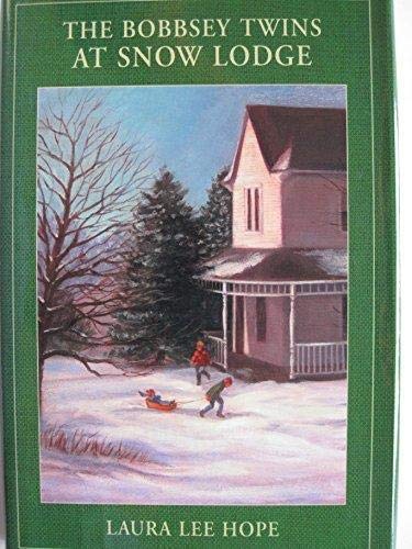 The Bobbsey Twins At Snow Lodge (9781582881355) by Laua Lee Hope