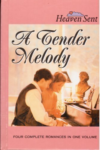 Imagen de archivo de A Tender Melody: A Tender Melody/Piano Lessons/It Only Takes a Spark/Familiar Strangers (Heaven Sent) a la venta por TheJunkStore