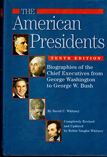 Stock image for The American Presidents: Biographies Of Our Chief Executives (Tenth Edition ) for sale by HPB-Ruby