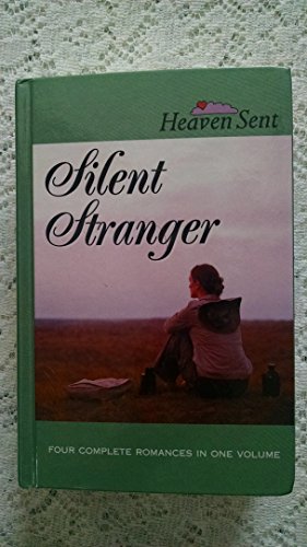 Stock image for Silent Stranger: Silent Stranger/If the Prospect Pleases/Hold on My Heart/Meet Me With a Promise (Heaven Sent Heartbeat) for sale by Ozark Relics and Rarities