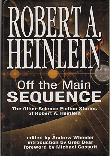 Off the Main Sequence: The Other Science Fiction Stories of Robert A. Heinlein - Robert Heinlein