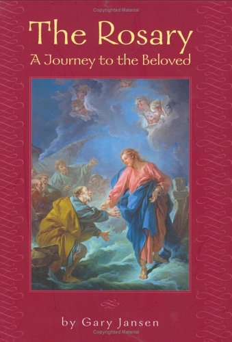 Beispielbild fr The Rosary: A Journey to the Beloved zum Verkauf von SecondSale