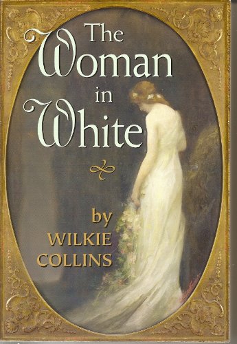 The Woman in White - wilkie collins