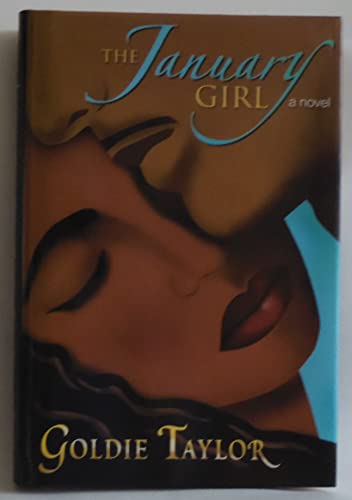 The January Girl - Goldie Taylor