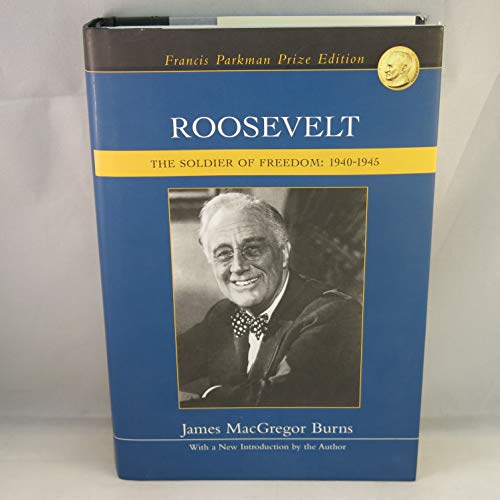 Stock image for Roosevelt : The Soldier of Freedom, 1940-1945 for sale by Better World Books