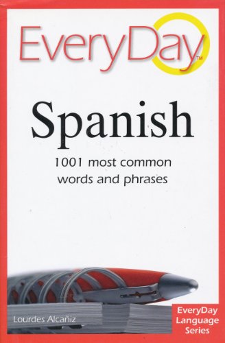 Beispielbild fr EveryDay Spanish (1001 Most Common Words and Phrases) zum Verkauf von Wonder Book