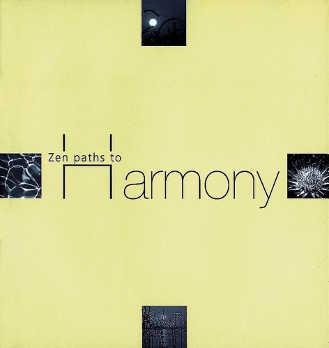 Beispielbild fr Zen Paths to Harmony zum Verkauf von The Warm Springs Book Company