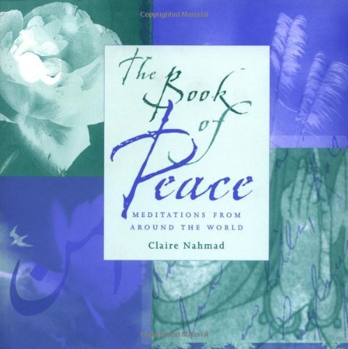 9781582900667: The Book of Peace: Meditations from Around the World