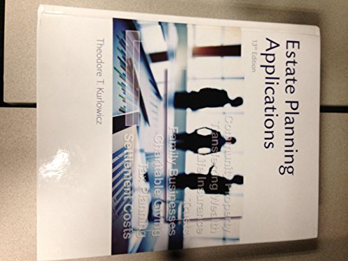 Imagen de archivo de Estate Planning Applications, Thirteenth Edition a la venta por Better World Books