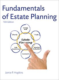 Beispielbild fr Fundamentals of Estate Planning, Fifteenth Edition zum Verkauf von SecondSale