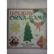 Beispielbild fr Holiday Orna-gami zum Verkauf von Wonder Book