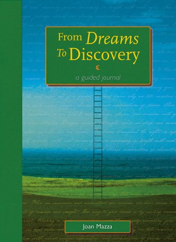 9781582970127: From Dreams to Discovery: A Guided Journal (The Guided Journal Series)
