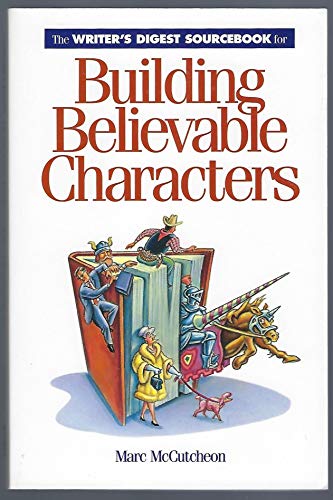 Beispielbild fr The Writers Digest Sourcebook for Building Believable Characters zum Verkauf von Zoom Books Company