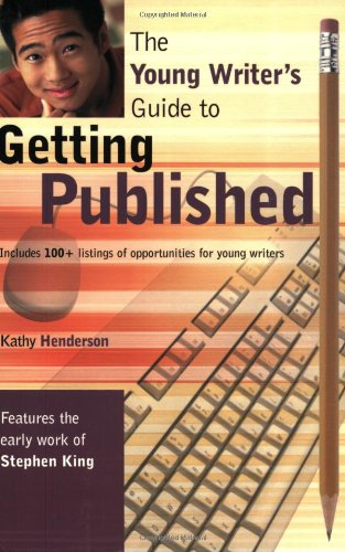 Stock image for The Young Writer's Guide to Getting Published for sale by SecondSale
