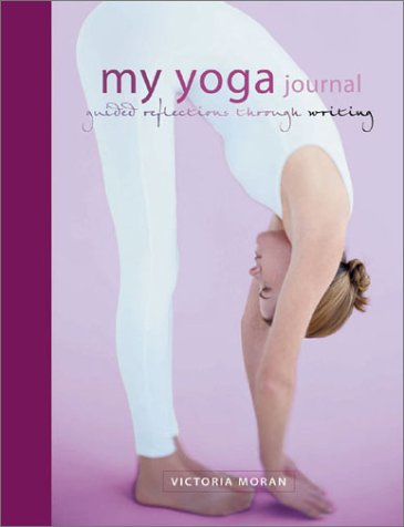 Beispielbild fr My Yoga Journal zum Verkauf von Better World Books