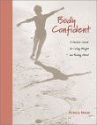 Stock image for Body Confident : A Guided Journal for Losing Weight and Feeling Great for sale by Once Upon A Time Books