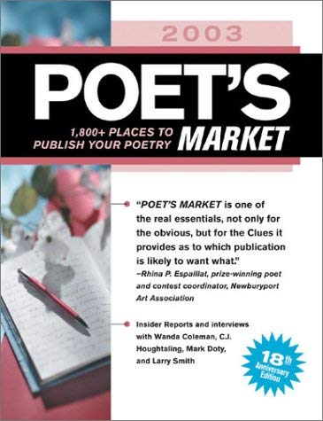 9781582971247: Poet's Market (Poet's Market: 1800 Places to Publish Your Poetry)