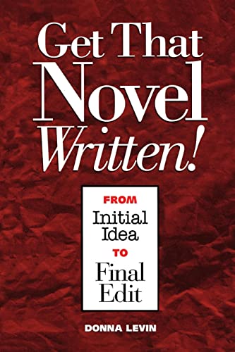9781582971353: Get That Novel Written!