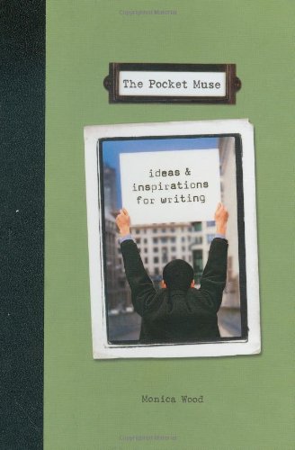 9781582971421: Pocket Muse: Ideas and Inspirations for Writing: Ideas and Inspiration for Writing