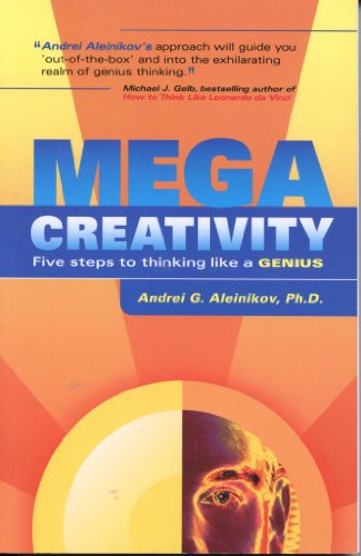 Imagen de archivo de MegaCreativity: 5 Steps to Thinking Like a Genius a la venta por Wonder Book