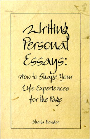 Stock image for Writing Personal Essays: How to Shape Your Life Experiences for the Page for sale by Book Deals
