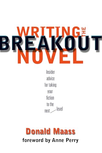 Imagen de archivo de Writing the Breakout Novel: Winning Advice from a Top Agent and His Best-selling Client a la venta por WorldofBooks