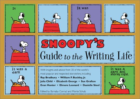 Beispielbild fr Snoopy's Guide to the Writing Life zum Verkauf von Better World Books