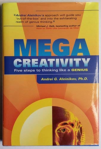 Imagen de archivo de Megacreativity: 5 Steps to Thinking Like a Genius a la venta por Bookoutlet1