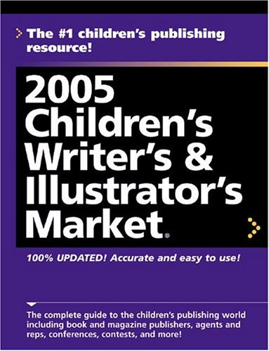 Stock image for 2005 Children's Writers and & Illustrator's Market for sale by gigabooks