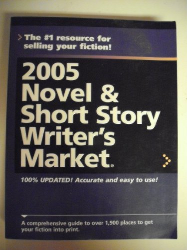 9781582972749: 2005 Novel & Short Story Writer's Market