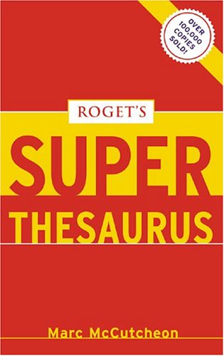 Beispielbild fr Roget's Super Thesaurus zum Verkauf von Wonder Book