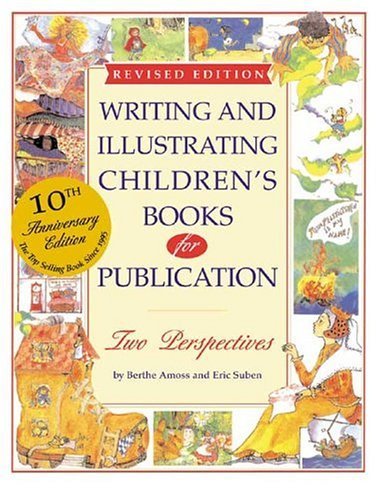 Beispielbild fr Writing and Illustrating Childrens Books for Publication zum Verkauf von Better World Books