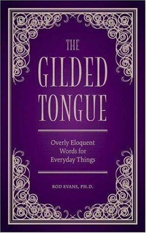 Imagen de archivo de The Gilded Tongue a la venta por Ergodebooks