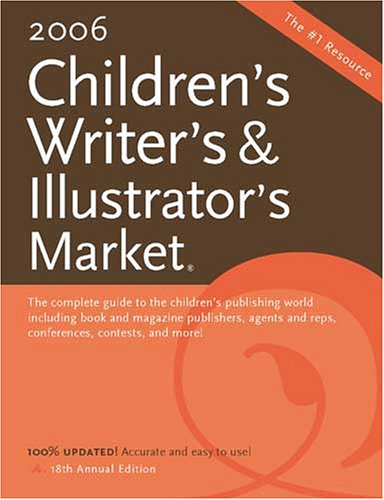 Stock image for 2006 Children's Writer's and & Illustrators Market for sale by gigabooks