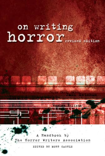 Beispielbild fr On Writing Horror: A Handbook by the Horror Writers Association zum Verkauf von HPB-Diamond