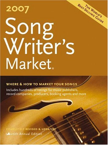 Stock image for Songwriter's Market 2007 for sale by Bahamut Media