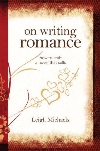 Stock image for On Writing Romance: How to Craft a Novel That Sells for sale by SecondSale